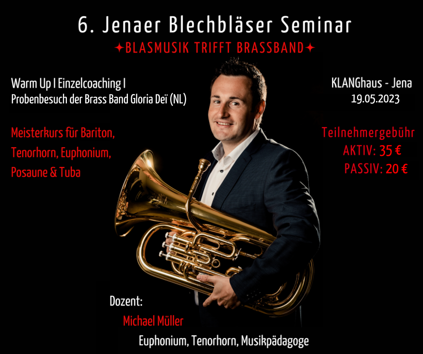 Hier geht's zur Anmeldung für das 6. Jenaer Blechbläser Seminar mit Michael Müller