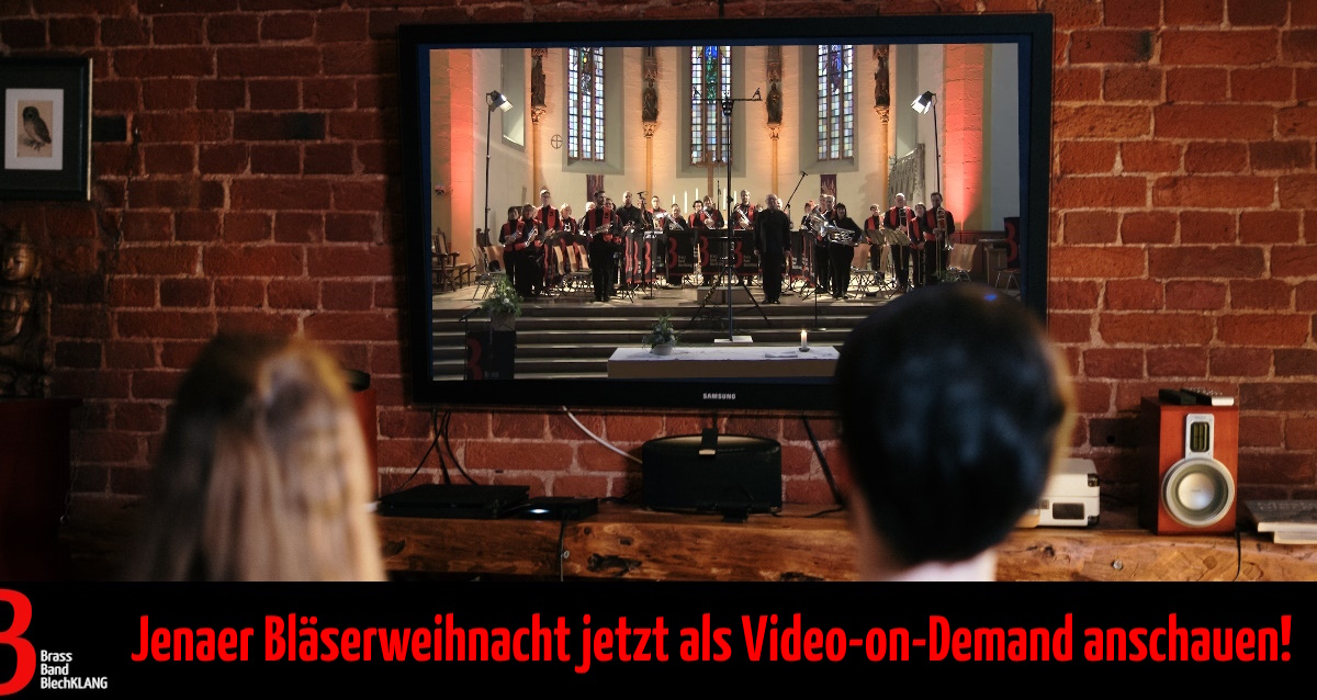 Brass Band BlechKLANG Jenaer Bläserweihnacht 2023 als Video-on-Demand